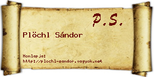 Plöchl Sándor névjegykártya